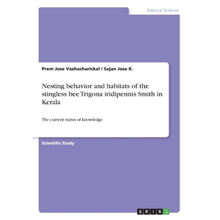 bee behavior habitats Kerala 按需印刷Nesting the and iridipennis Trigona stingless 9783668366244 Smith
