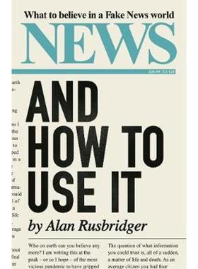 预订News and How to Use It:What to Believe in a Fake News World