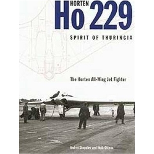 Wing Fighter Spirit The Horten Thuringia 229 Jet 预订Horten All