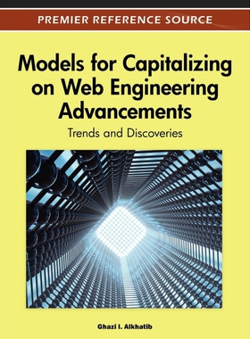按需印刷不退不换Models for Capitalizing on Web Engineering Advancements[9781466600232]