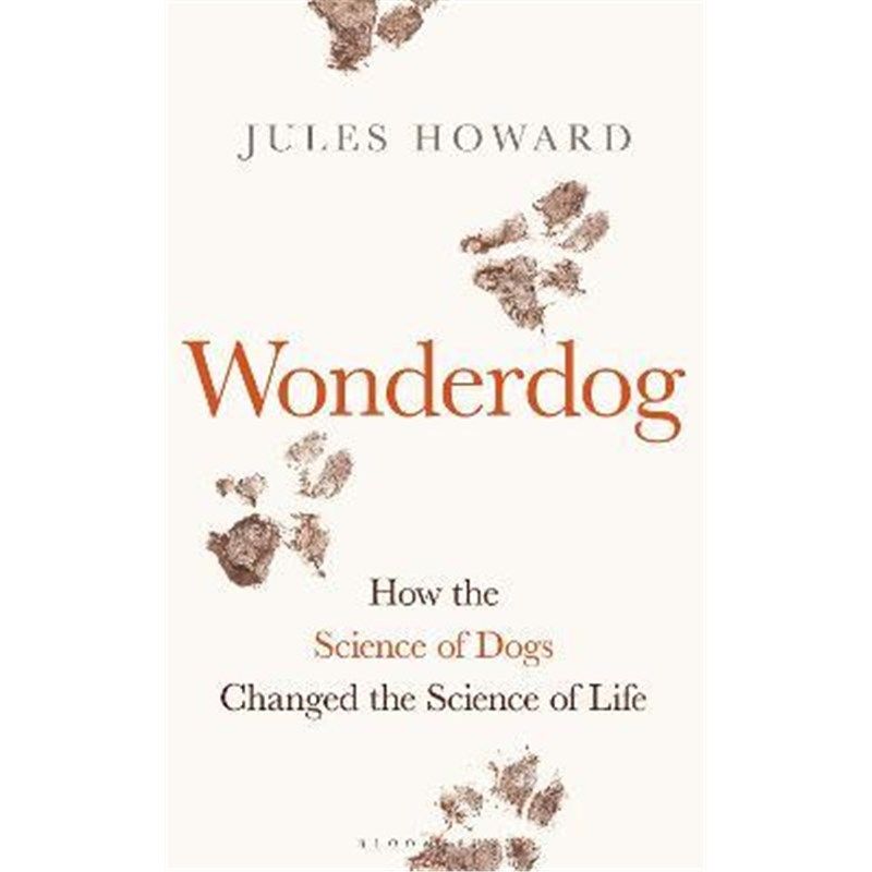 预订wonderdog:how the science of dogs changed the science of