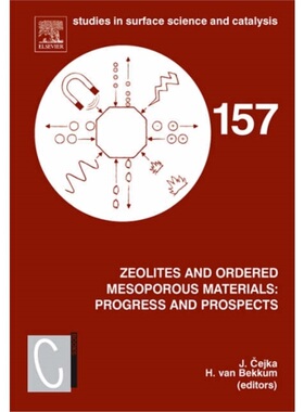 预订Zeolites and Ordered Mesoporous Materials: Progress and Prospects[9780444520661]