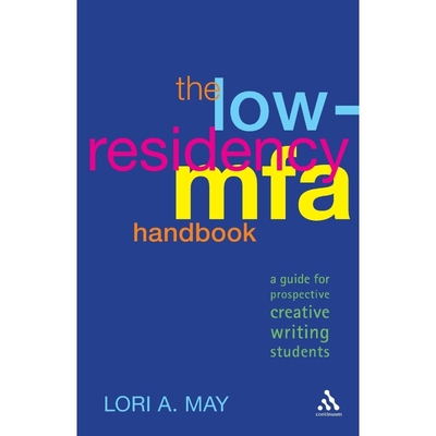 按需印刷The Low-Residency MFA Handbook[9781441198440]