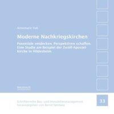 预订【德语】 Moderne Nachkriegskirchen:Potentiale entdecken. Perspektiven schaffen. Eine Studie am Beispiel der Zwölf-Ap