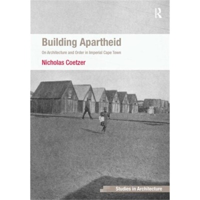 预订不退不换Building Apartheid[9781409446040]