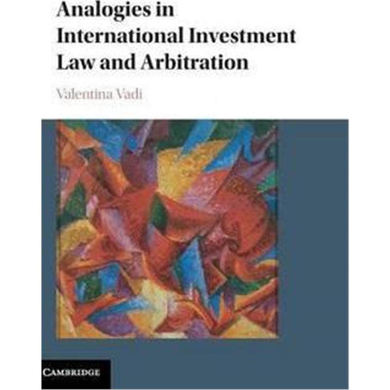 按需印刷Analogies in International Investment Law and Arbitration[9781107093317]