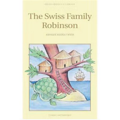瑞士家庭鲁滨孙 英文版原版书籍The Swiss Family Robinson约翰·怀斯Wordsworth Children's Classics新鲁宾逊一家飘流记动画原著