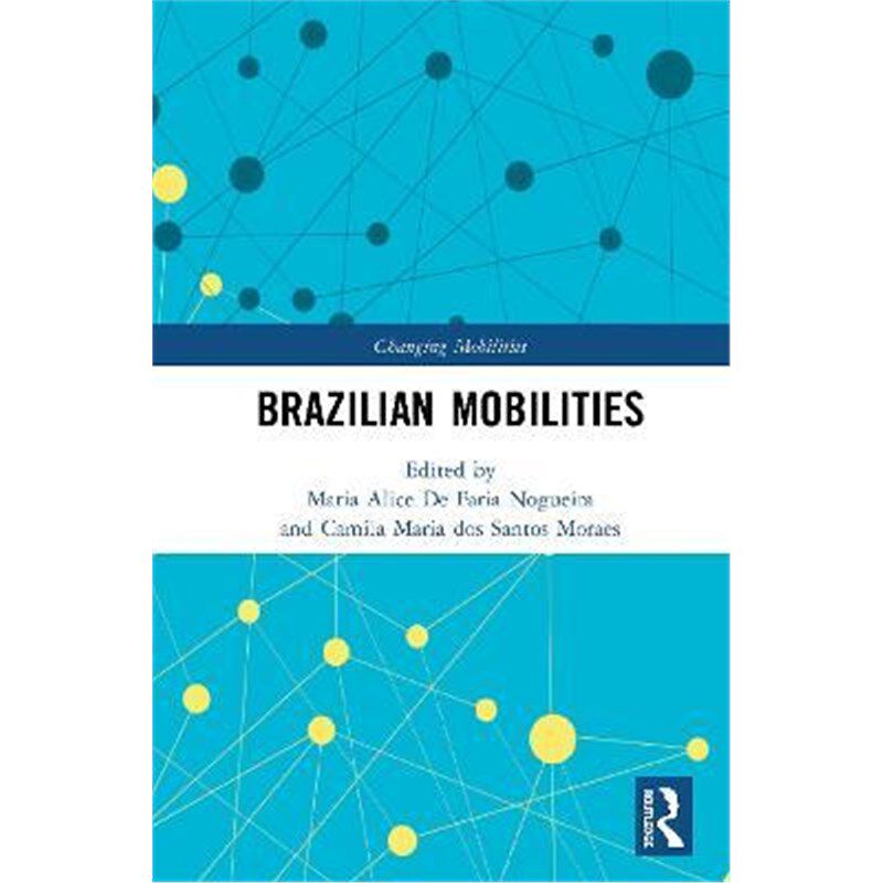 按需印刷不退不换Brazilian Mobilities[9780367172770]