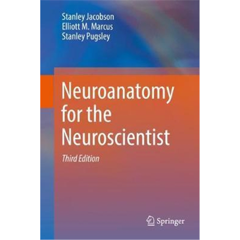 预订Neuroanatomy for the Neuroscientist