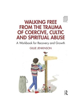 按需印刷TF Walking Free from the Trauma of Coercive, Cultic and Spiritual Abuse[9781032305875]