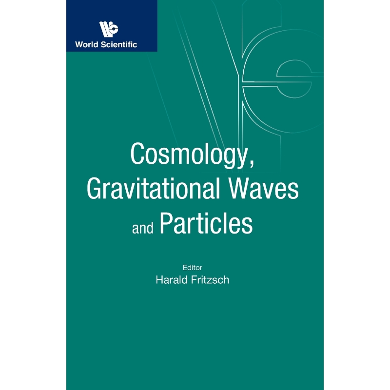 按需印刷Cosmology, Gravitational Waves and Particles[9789813231795]