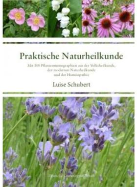预订【德语】 Praktische Naturheilkunde:Mit 300 Pflanzenmonographien aus der Volksheilk