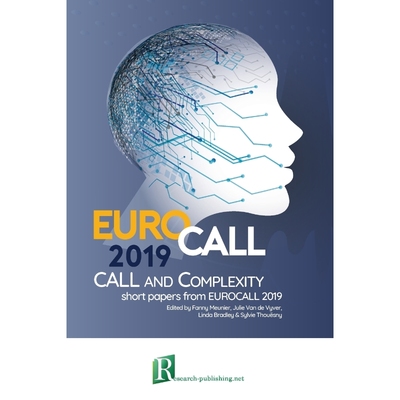 按需印刷CALL and complexity - short papers from EUROCALL 2019[9782490057535]