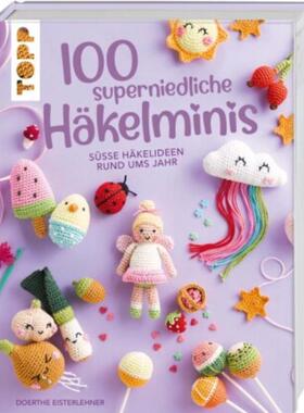 预订【德语】 100 superniedliche Häkelminis:Süße Häkelideen rund ums Jahr