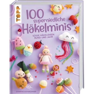 预订【德语】 100 superniedliche Häkelminis:Süße Häkelideen rund ums Jahr