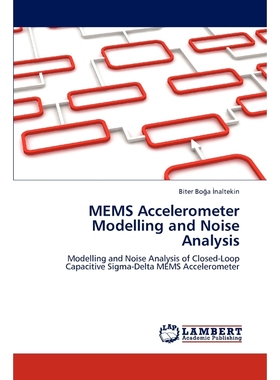 按需印刷MEMS Accelerometer Modelling and Noise Analysis[9783846505847]