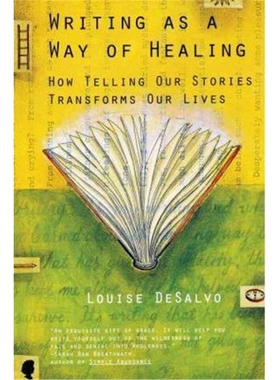 预订Writing as a Way of Healing:How Telling Our Stories Transforms Our Lives