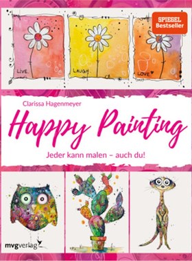 预订【德语】Happy Painting: Das Grundlagenbuch:Jeder kann malen - auch du!