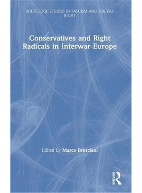 按需印刷Conservatives and Right Radicals in Interwar Europe[9780367225155]