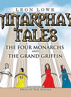 按需印刷不退不换Ninarphay Tales The Four Monarchs And the Grand Griffin[9781499092875]