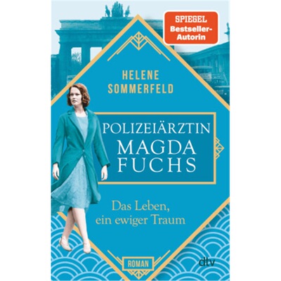预订不退不换德语Polizeiarztin Magda Fuchs - Das Leben, ein ewiger Traum[9783423220033]
