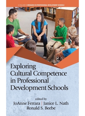 按需印刷Exploring Cultural Competence in Professional Development Schools (hc)[9781648021350]