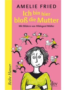 预订【德语】Ich bin hier bloß die Mutter[9783423627405]