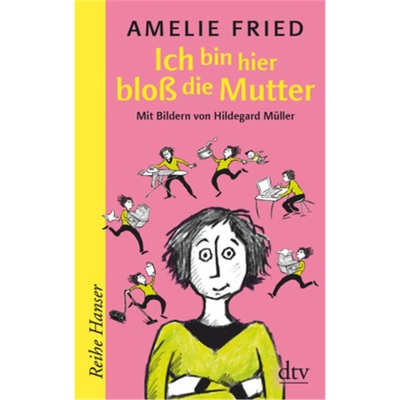 预订【德语】Ich bin hier bloß die Mutter[9783423627405]