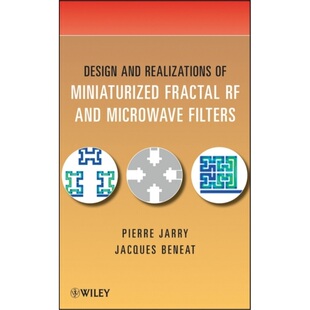 预订Design and Realizations of Miniaturized Fractal Microwave and RF Filters[9780470487815]