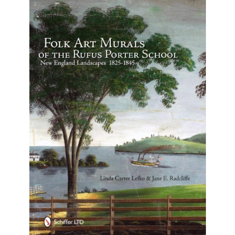 预订Folk Art Murals of the Rufus Porter School: New England Landscapes: 1825-1845 书籍/杂志/报纸 科普读物/自然科学/技术类原版书 原图主图