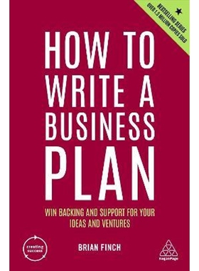 预订How to Write a Business Plan:Win Backing and Support for Your Ideas and Ventures