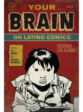 预订不退不换Your Brain on Latino Comics:From Gus Arriola to Los Bros Hernandez