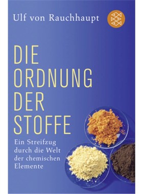 预订【德语】Die Ordnung der Stoffe:Ein Streifzug durch die Welt der chemischen Elemente