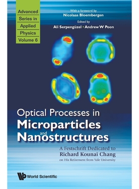 按需印刷Optical Processes in Microparticles and Nanostructures[9789814295772]