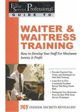 预订Food Service Professionals Guide to Waiter & Waitress Training:How To Develop Your Wait Staff For Maximum Servic
