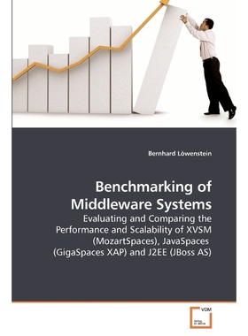 按需印刷Benchmarking of Middleware Systems[9783639095814]
