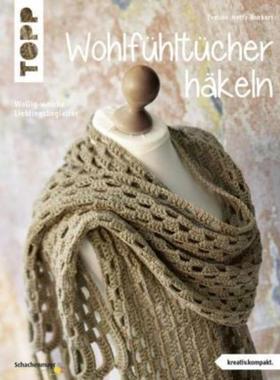 预订【德语】 Wohlfühltücher häkeln:Wollig-weiche Lieblingsbegleiter