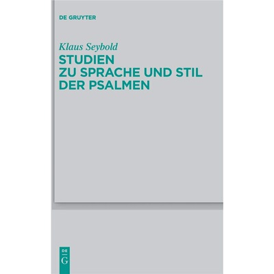 按需印刷DEG Studien zu Sprache und Stil der Psalmen[9783110240979]