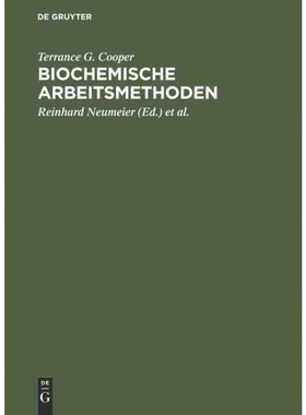 按需印刷不退不换DEG Biochemische Arbeitsmethoden[9783110078060]