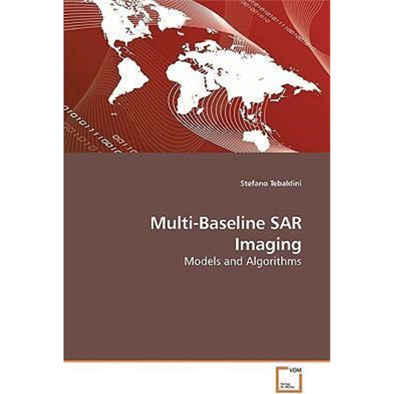 按需印刷不退不换Multi-Baseline SAR Imaging[9783639235463]