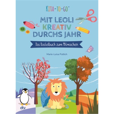 预订【德语】Kita-to-Go: Mit Leoli kreativ durchs Jahr - Das Bastelbuch zum Mitmachen[9783423763646]