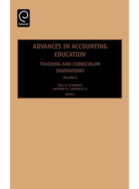 按需印刷Advs in Accounting Education Vol 8[9780762314478]
