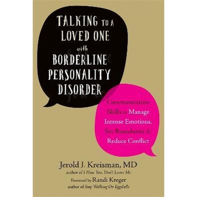 预订Talking to a Loved One with Borderline Personality Disorder