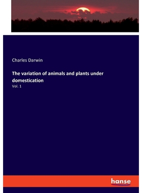 按需印刷The variation of animals and plants under domestication[9783337814687]