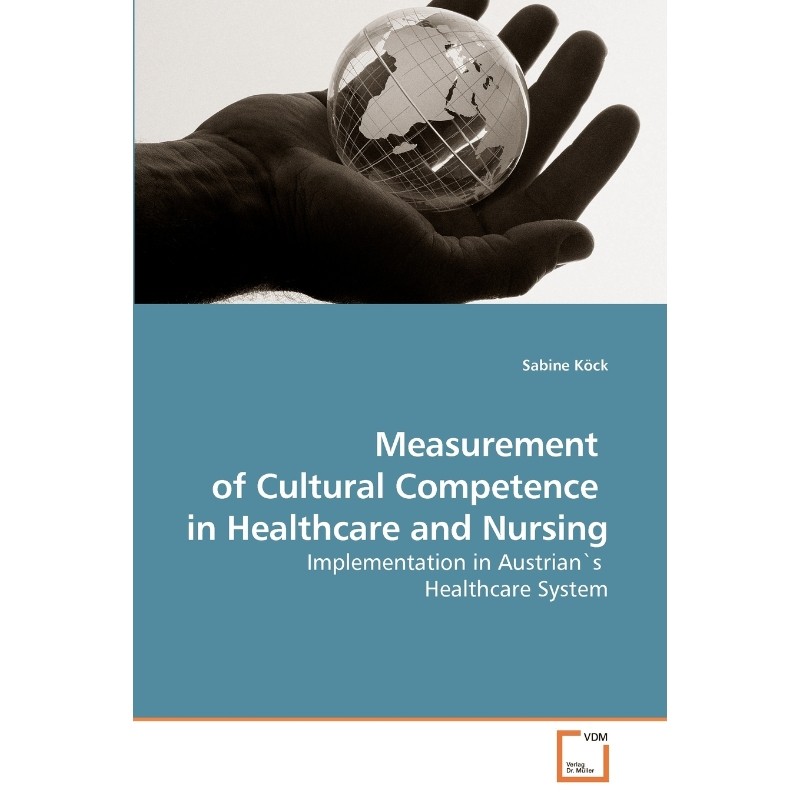按需印刷不退不换Measurement  of Cultural Competence  in Healthcare and Nursing[9783639257861]
