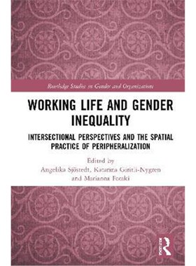 按需印刷 Working Life and Gender Inequality:Intersectional P