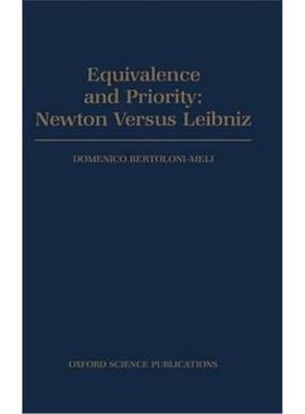 【按需印刷】 Equivalence and Priority:Newton versus Leibniz: including Leibniz's Unpublished Manuscript on the Principia