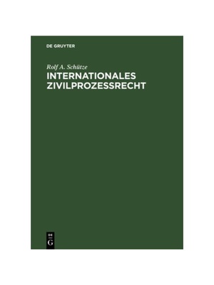 预订【德语】Internationales Zivilproze?recht:Eine Einführung mit ausgew?hlten Texten und Materialien zu den Staatsvertr
