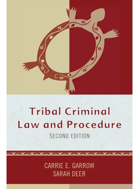 按需印刷不退不换Tribal Criminal Law and Procedure, Second Edition[9781442232297]