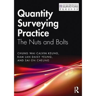 预订Quantity Surveying Practice:The Nuts and Bolts
